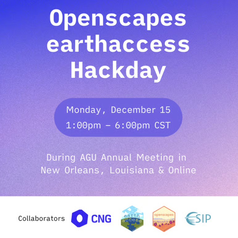 left to right: purple background with white text reading Openscapes earthaccess Hackday with dates, times, and logos of CNG, earthaccess, Openscapes, and ESIP